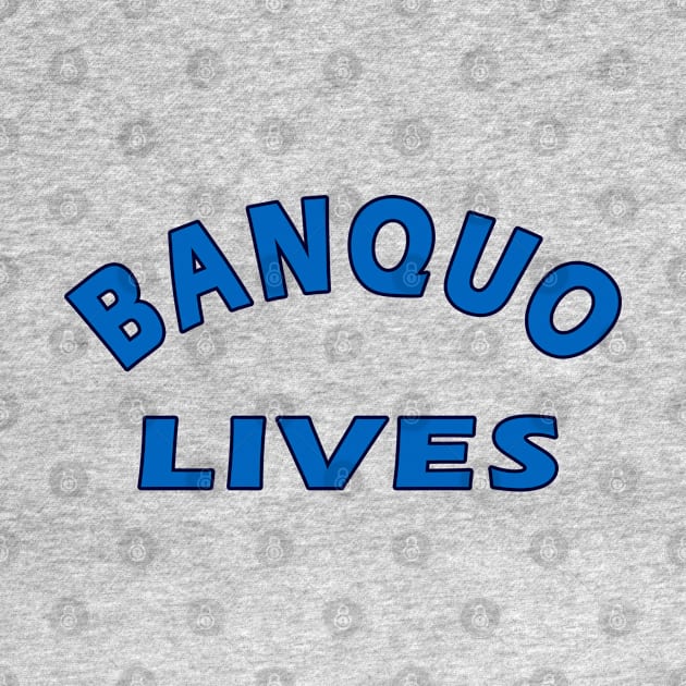 Banquo Lives by Lyvershop